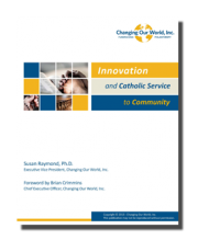 Innovation and Catholic Service to Community