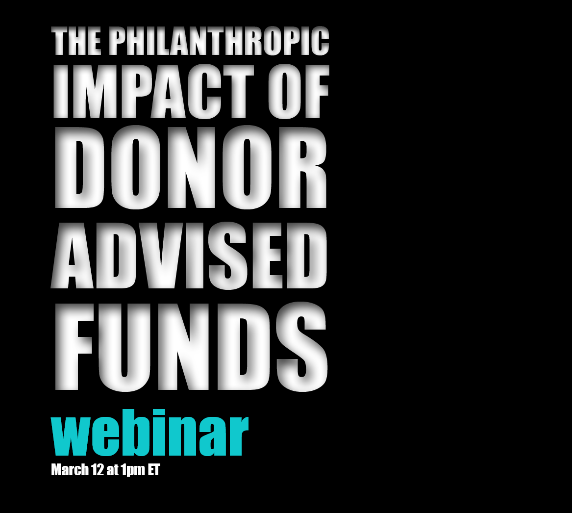 The philanthropic impact of donor-advised funds webinar.