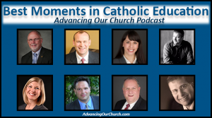 Advancing Our Church through the Best Moments in Catholic Education.