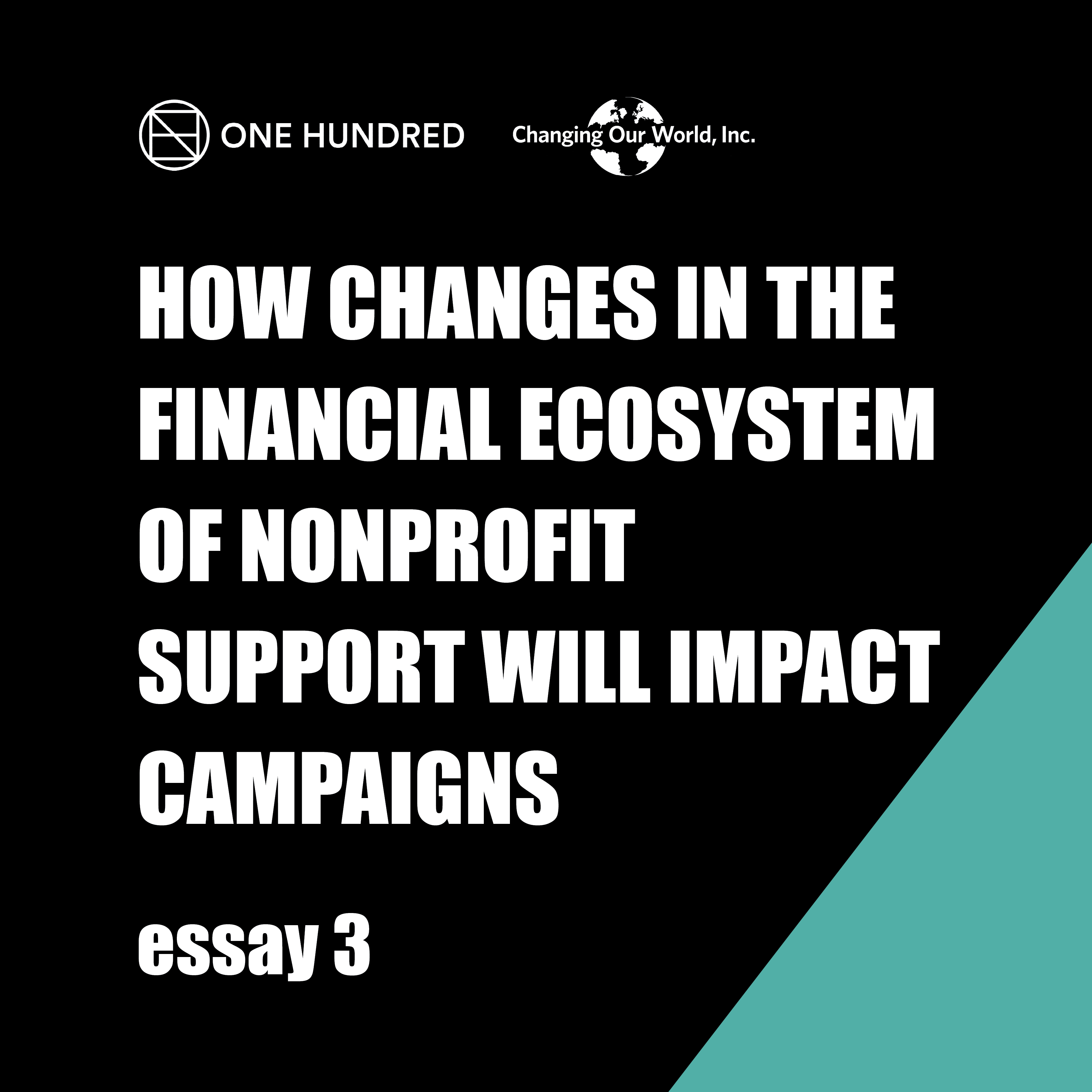 How changes in the financial ecosystem of nonprofit support will impact campaigns.