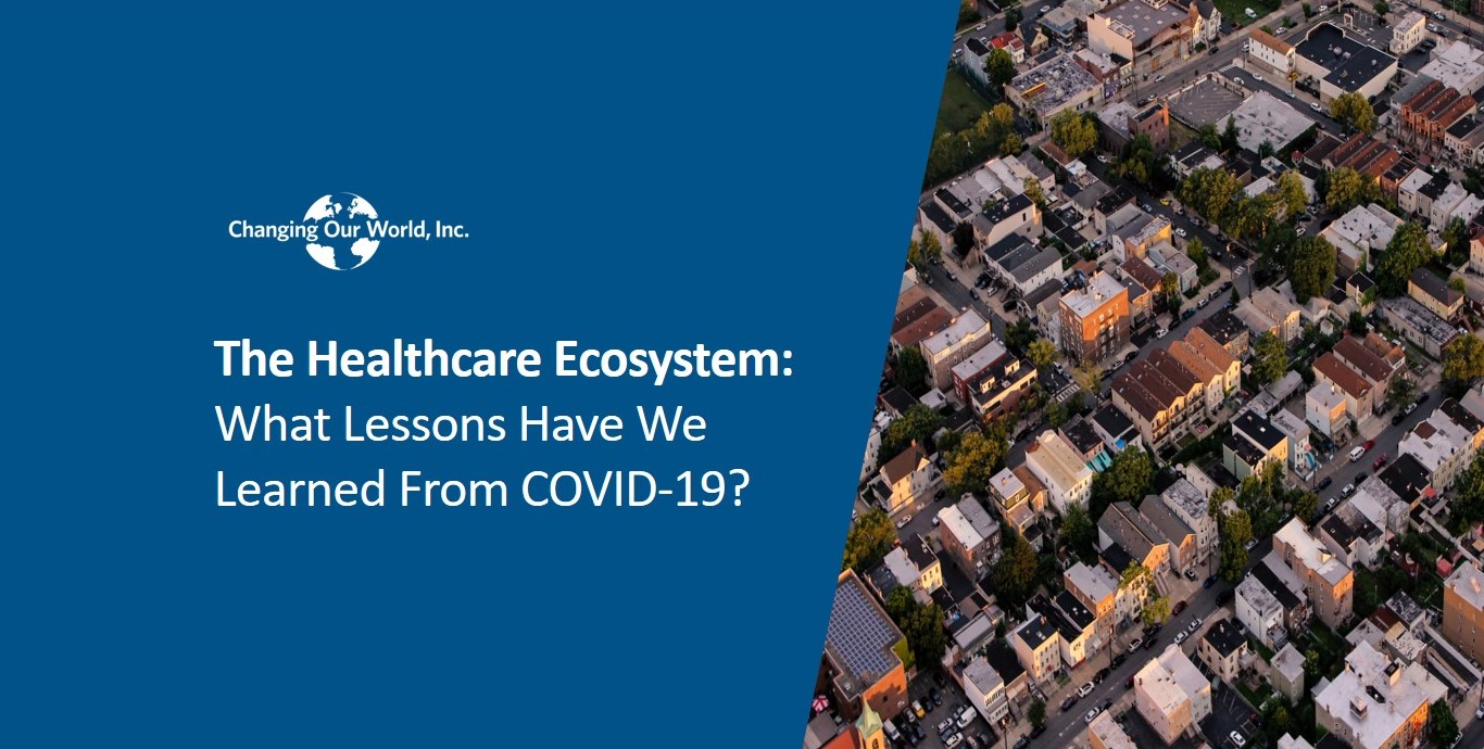 The healthcare ecosystem what lessons have i learned from covid-19?.